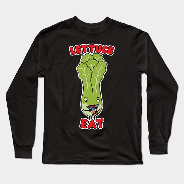 Lettuce Eat Humans Long Sleeve T-Shirt by Ratatosk